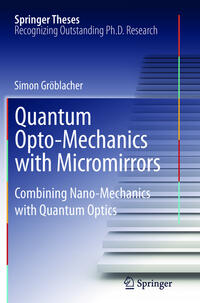 Vorderes Coverbild Quantum Opto-Mechanics with Micromirrors