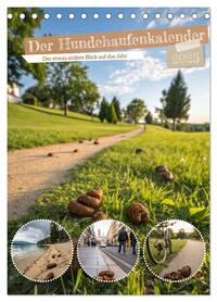 Vorderes Coverbild Der Hundehaufenkalender (Tischkalender 2025 DIN A5 hoch), CALVENDO Monatskalender