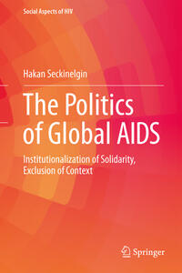 Vorderes Coverbild The Politics of Global AIDS