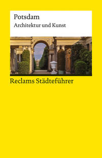 Vorderes Coverbild Reclams Städteführer Potsdam. Architektur und Kunst