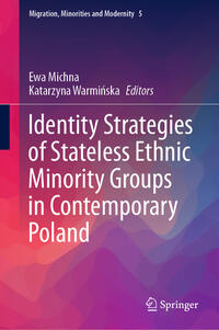 Vorderes Coverbild Identity Strategies of Stateless Ethnic Minority Groups in Contemporary Poland