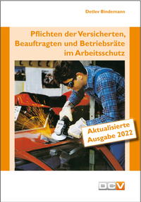 Vorderes Coverbild Pflichten der Versicherten, Beauftragten und Betriebsräte im Arbeitsschutz
