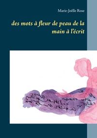 Vorderes Coverbild des mots à fleur de peau de la main à l'écrit