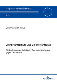 Vorderes Coverbild Grundrechtsschutz und Unionsrechtsakte
