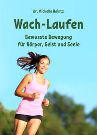 Vorderes Coverbild Wach-Laufen