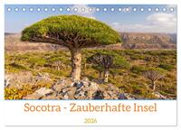 Vorderes Coverbild Socotra - Zauberhafte Insel (Tischkalender 2026 DIN A5 quer), CALVENDO Monatskalender