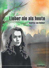 Vorderes Coverbild Lieber nie als heute
