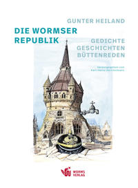Vorderes Coverbild Gunter Heiland: Die Wormser Republik