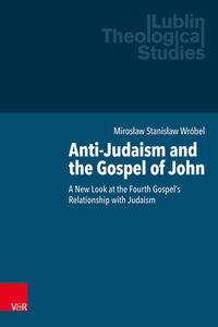 Vorderes Coverbild Anti-Judaism and the Gospel of John