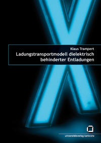Vorderes Coverbild Ladungstransportmodell dielektrisch behinderter Entladungen