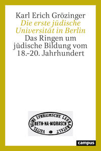 Vorderes Coverbild Die erste jüdische Universität in Berlin