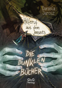 Vorderes Coverbild Die dunklen Bücher - Hilferuf aus dem Jenseits