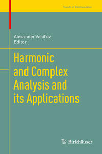 Vorderes Coverbild Harmonic and Complex Analysis and its Applications
