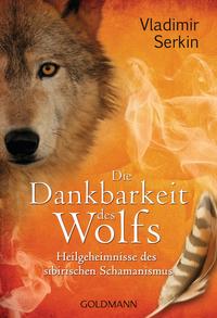 Vorderes Coverbild Die Dankbarkeit des Wolfs