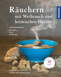 Vorderes Coverbild Räuchern mit Weihrauch und heimischen Harzen