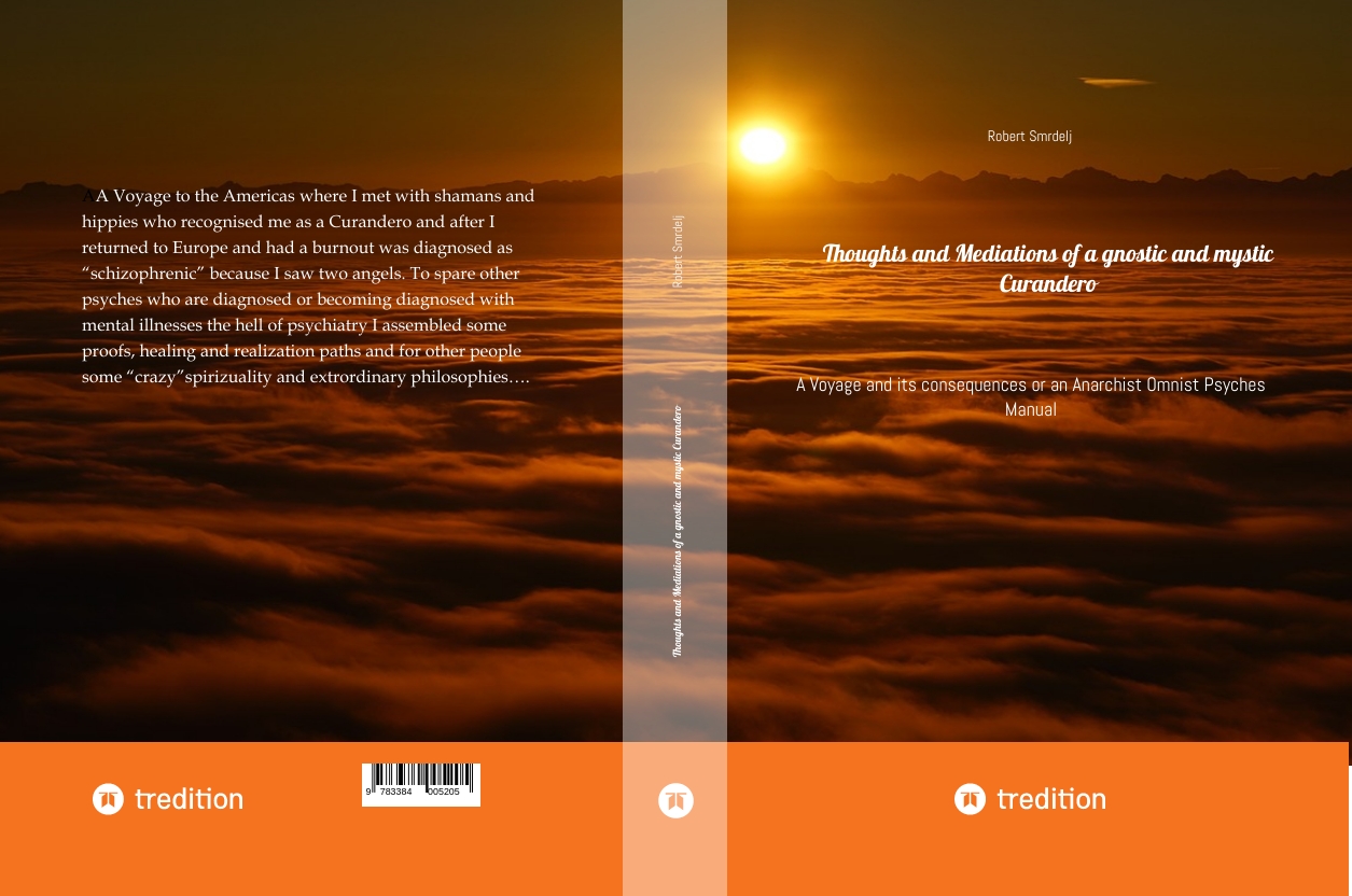 Gesamtes Coverbild Thoughts and Mediations of a gnostic and mystic Curandero