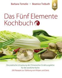 Vorderes Coverbild Das Fünf Elemente Kochbuch