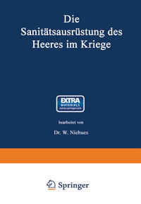 Vorderes Coverbild Die Sanitätsausrüstung des Heeres im Kriege