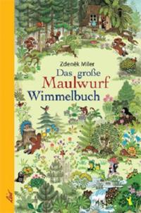 Vorderes Coverbild Das große Maulwurf Wimmelbuch