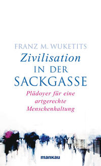 Vorderes Coverbild Zivilisation in der Sackgasse