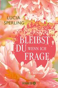 Vorderes Coverbild Bleibst du, wenn ich frage