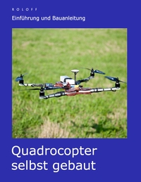 Vorderes Coverbild Quadrocopter selbst gebaut