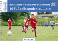 Vorderes Coverbild 10 Fußballstunden (Klasse 5-7)