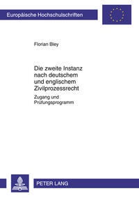 Vorderes Coverbild Die zweite Instanz nach deutschem und englischem Zivilprozessrecht