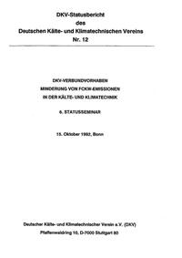 Vorderes Coverbild DKV-Verbundvorhaben - Minderung von FCKW-Emissionen in der Kälte- und Klimatechnik