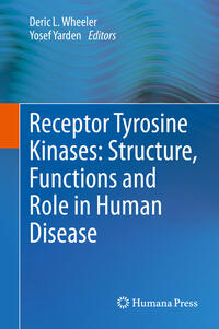 Vorderes Coverbild Receptor Tyrosine Kinases: Structure, Functions and Role in Human Disease