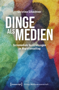 Vorderes Coverbild Dinge als Medien