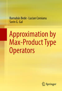 Vorderes Coverbild Approximation by Max-Product Type Operators