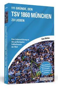 Vorderes Coverbild 111 Gründe, den TSV 1860 München zu lieben