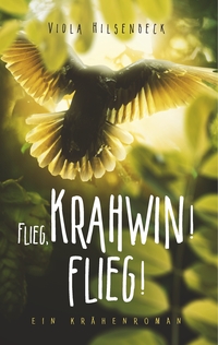 Vorderes Coverbild Flieg, Krahwin! Flieg!
