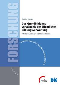 Vorderes Coverbild Das Grundbildungsverständnis der öffentlichen Bildungsverwaltung