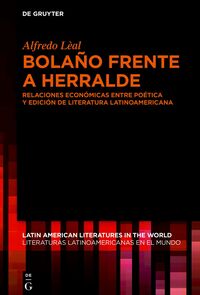 Vorderes Coverbild Bolaño frente a Herralde