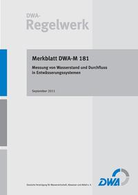 Vorderes Coverbild Merkblatt DWA-M 181 Messung von Wasserstand und Durchfluss in Entwässerungssystemen