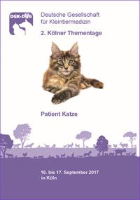 Vorderes Coverbild 2. Kölner Thementage - Patient Katze - Deutsche Gesellschaft für Kleintiermedizin (DGK-DVG)