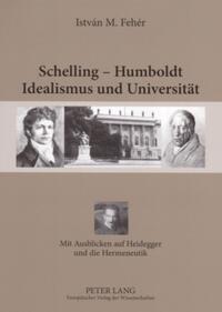 Vorderes Coverbild Schelling – Humboldt - Idealismus und Universität