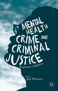 Vorderes Coverbild Mental Health, Crime and Criminal Justice