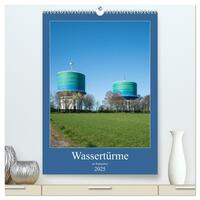 Vorderes Coverbild Wassertürme im Ruhrgebiet (hochwertiger Premium Wandkalender 2025 DIN A2 hoch), Kunstdruck in Hochglanz