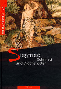 Vorderes Coverbild Siegfried – Schmied und Drachentöter