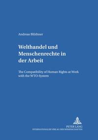 Vorderes Coverbild Welthandel und Menschenrechte in der Arbeit