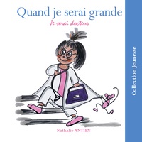 Vorderes Coverbild Quand je serai grande je serai docteur