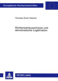 Vorderes Coverbild Richterwahlausschüsse und demokratische Legitimation