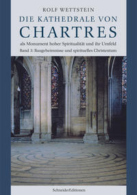 Vorderes Coverbild Die Kathedrale von Chartres als Monument hoher Spiritualität und ihr Umfeld
