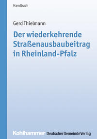 Vorderes Coverbild Der wiederkehrende Straßenausbaubeitrag in Rheinland-Pfalz