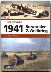 Vorderes Coverbild 1941 – So war der 2. Weltkrieg