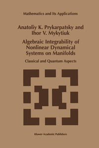 Vorderes Coverbild Algebraic Integrability of Nonlinear Dynamical Systems on Manifolds