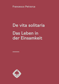 Vorderes Coverbild De vita solitaria. Das Leben in der Einsamkeit
